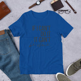 If I Can't Do It, It Can't Be Done - Unisex Size T-Shirt by Fancy5Fashion on Fancy5Fashion.com